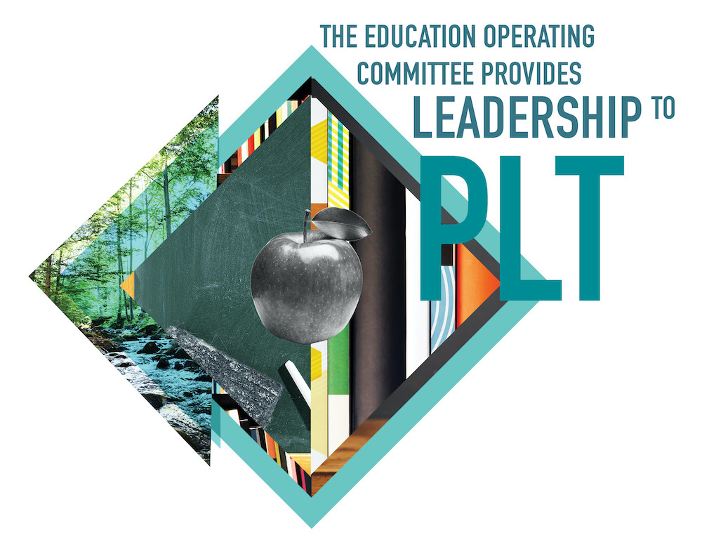 Education Operating Committee The Education Operating Committee provides leadership to PLT