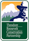 Theodore Roosevelt Conservation Partnership Theodore Roosevelt Conservation Partnership